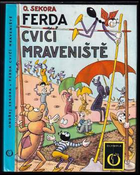 Ondřej Sekora: Ferda cvičí mraveniště