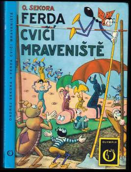 Ferda cvičí mraveniště