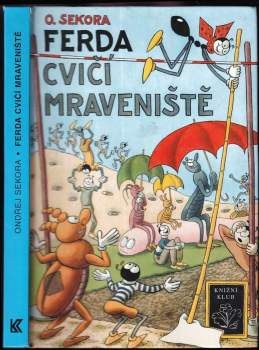 Ondřej Sekora: Ferda cvičí mraveniště