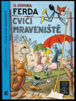 Ondřej Sekora: Ferda cvičí mraveniště