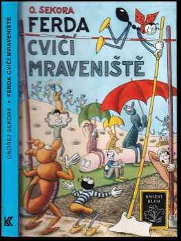 Ferda cvičí mraveniště
