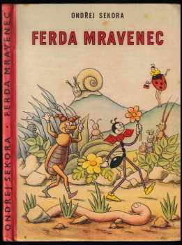 Ferda Mravenec - Ondřej Sekora (1960, Státní nakladatelství dětské knihy) - ID: 801795