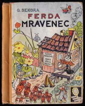 Ondřej Sekora: Ferda mravenec