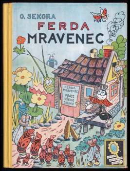 Ondřej Sekora: Ferda Mravenec