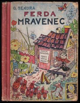 Ondřej Sekora: Ferda Mravenec