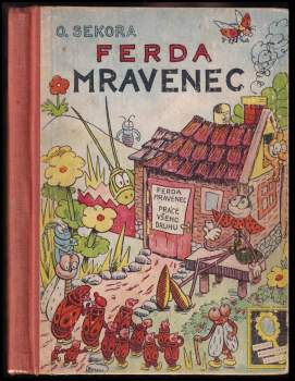 Ondřej Sekora: Ferda Mravenec