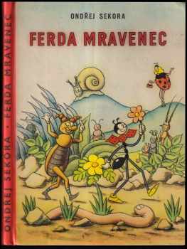 Ferda Mravenec - Ondřej Sekora (1958, Státní nakladatelství dětské knihy) - ID: 136614