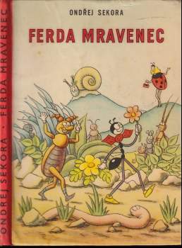 Ondřej Sekora: Ferda Mravenec