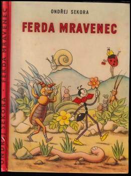 Ondřej Sekora: Ferda Mravenec