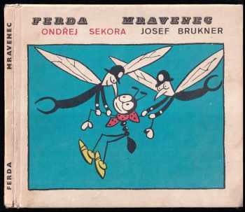 Ferda Mravenec - Josef Brukner (1970, Kruh) - ID: 2179713