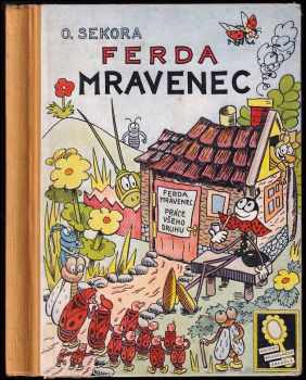 Ondřej Sekora: Ferda mravenec