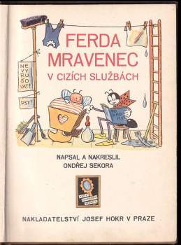 Ondřej Sekora: Ferda mravenec v cizích službách