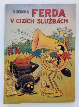 Ondřej Sekora: Ferda v cizích službách