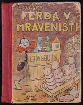 Ondřej Sekora: Ferda v mraveništi