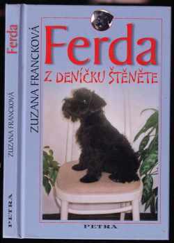 Zuzana Francková: Ferda : z deníčku štěněte