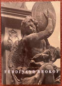 Oldřich J Blažíček: Ferdinand Brokof