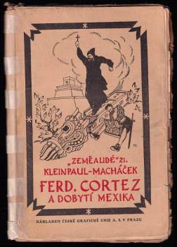 Ferdinand Cortez a dobytí Mexika