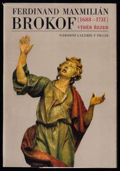 Ferdinand Maxmilián Brokoff: Ferdinand Maxmilián Brokof 1688-1731