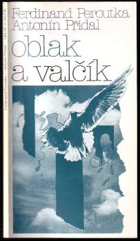 Antonín Přidal: Ferdinand Peroutka, Antonín Přidal - Oblak a valčík