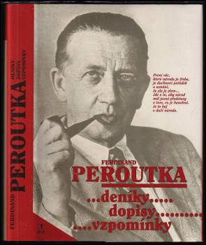 Ferdinand Peroutka - deníky, dopisy, vzpomínky