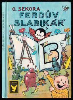 Ondřej Sekora: Ferdův slabikář