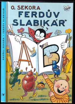 Ondřej Sekora: Ferdův slabikář