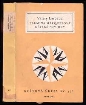 Valery Larbaud: Fermina Márquezová - Dětské povídky