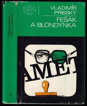 Fešák a blondýnka ; Třetí blondýnka : dva detektivní příběhy - Vladimír Přibský (1981, Mladá fronta) - ID: 757277