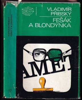 Vladimír Přibský: Fešák a blondýnka ; Třetí blondýnka : dva detektivní příběhy