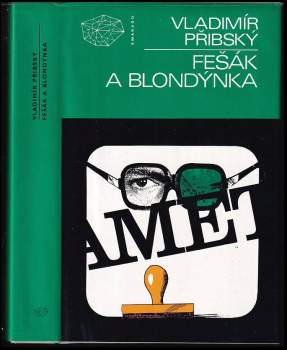 Fešák a blondýnka ; Třetí blondýnka : dva detektivní příběhy