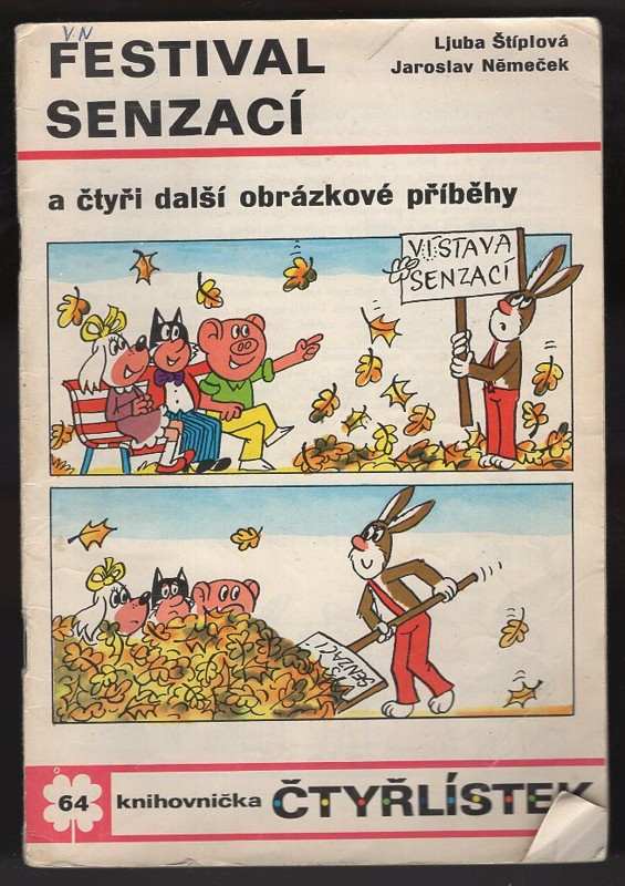 Ljuba Štíplová: Festival senzací a čtyři další obrázkové příběhy - Čtyřlístek 64