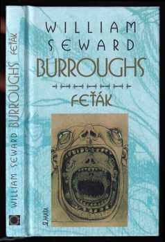 William Seward Burroughs: Feťák