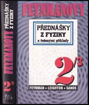 Richard Phillips Feynman: Feynmanovy přednášky z fyziky s řešenými příklady