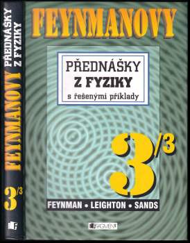 Richard Phillips Feynman: Feynmanovy přednášky z fyziky s řešenými příklady