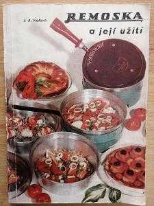 Remoska a její užití