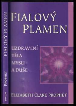 Elizabth Prophet,: Fialový plamen