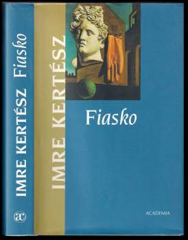 Imre Kertész: Fiasko