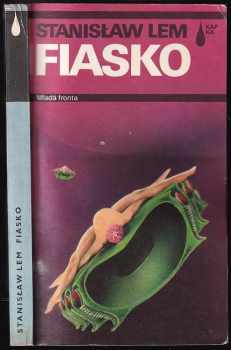 Fiasko - Stanislaw Lem (1990, Mladá fronta) - ID: 736250