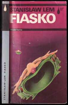 Fiasko - Stanislaw Lem (1990, Mladá fronta) - ID: 736252