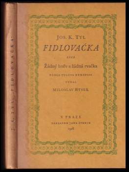 Fidlovačka aneb Žádný hněv a žádná rvačka
