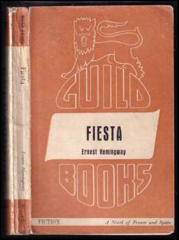 Ernest Hemingway: Fiesta