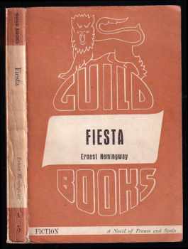 Ernest Hemingway: Fiesta