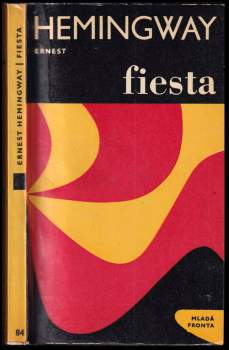 Ernest Hemingway: Fiesta