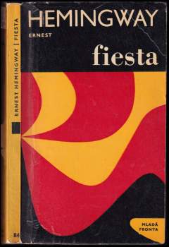 Ernest Hemingway: Fiesta