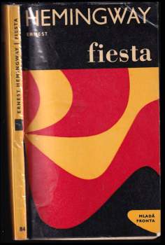 Ernest Hemingway: Fiesta