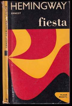 Ernest Hemingway: Fiesta