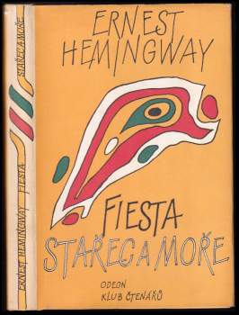 Stařec a moře - Fiesta (I slunce vychází)