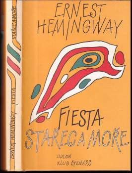 Stařec a moře - Fiesta (I slunce vychází)