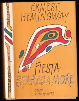 Stařec a moře - Fiesta (I slunce vychází)