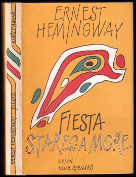 Stařec a moře - Fiesta (I slunce vychází)